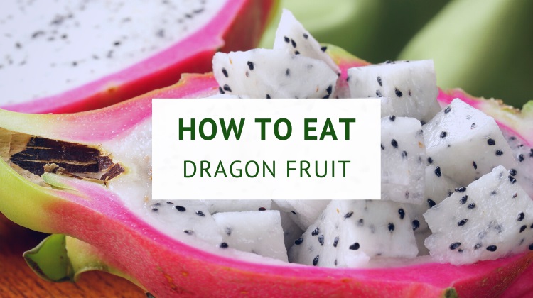 How to Eat Dragon Fruit Like a Pro